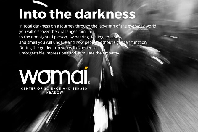 WOMAI Cracow - Into the darkness experience - Should you book WOMAI Into the Darkness in Krakow?